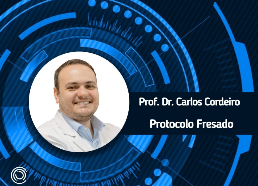 Protocolo Fresado | Dr. Carlos Cordeiro